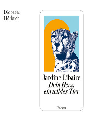 cover image of Dein Herz, ein wildes Tier